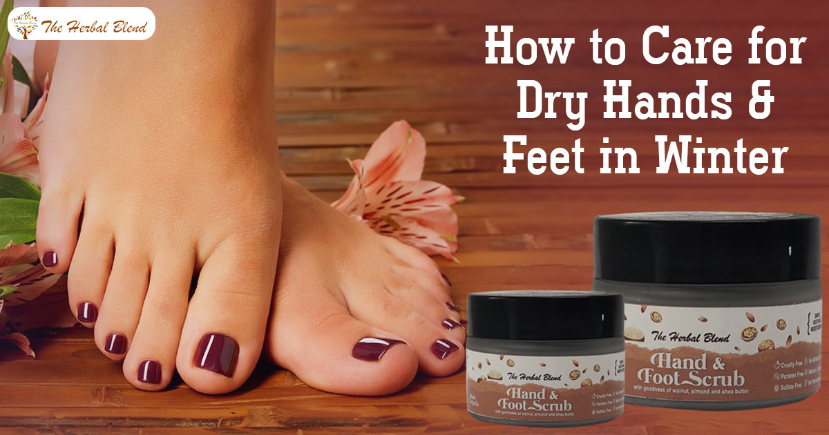 How to Care for Dry Hands and Feet in Winter