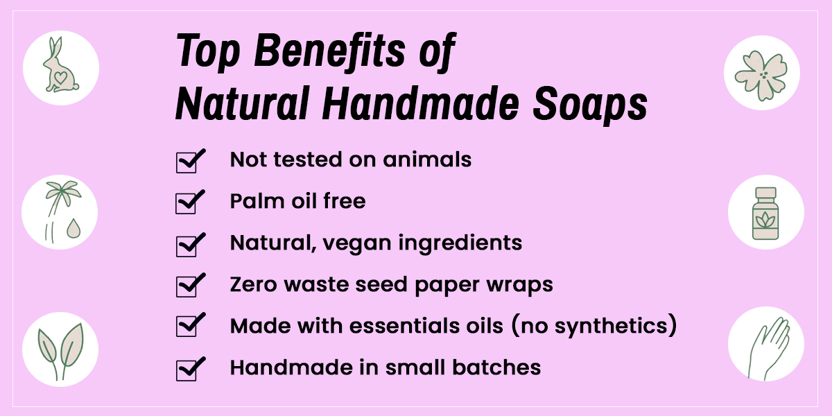 Benefits of Natural Handmade Soaps